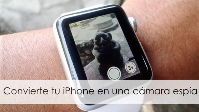 apple watch camara espia