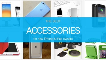 Los mejores 10 accesorios para tu nuevo iPhone o iPad
